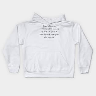 Dear Algebra Find Your X Kids Hoodie